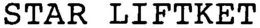 STAR LIFTKET trademark