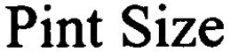 PINT SIZE trademark