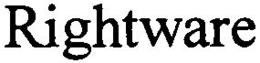 RIGHTWARE trademark