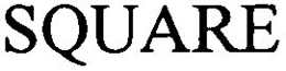 SQUARE trademark