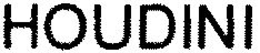 HOUDINI trademark