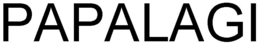 PAPALAGI trademark