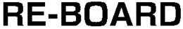 RE-BOARD trademark