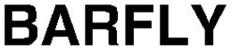 BARFLY trademark