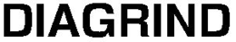 DIAGRIND trademark