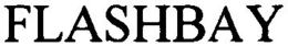 FLASHBAY trademark