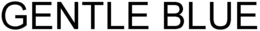 GENTLE BLUE trademark