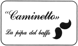 "CAMINETTO" LA PIPA DEL BAFFO trademark