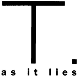T AS IT LIES trademark