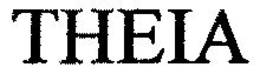 THEIA trademark