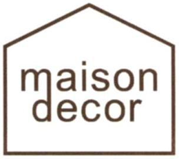 MAISON DECOR trademark