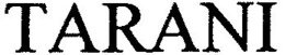 TARANI trademark