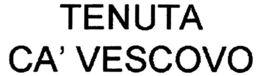 TENUTA CA' VESCOVO trademark