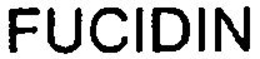 FUCIDIN trademark