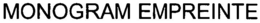 MONOGRAM EMPREINTE trademark