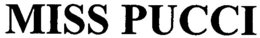 MISS PUCCI trademark