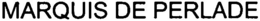 MARQUIS DE PERLADE trademark