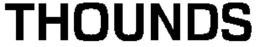 THOUNDS trademark
