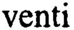 VENTI trademark