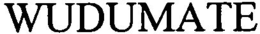 WUDUMATE trademark