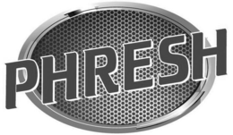 PHRESH trademark