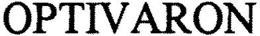 OPTIVARON trademark