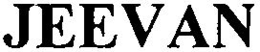 JEEVAN trademark