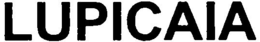 LUPICAIA trademark