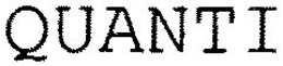QUANTI trademark