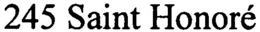 245 SAINT HONORÉ trademark