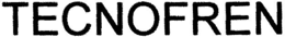 TECNOFREN trademark