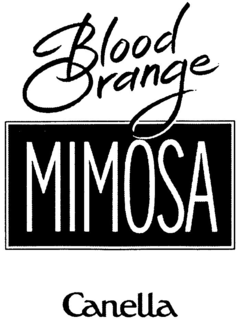 BLOOD ORANGE MIMOSA CANELLA trademark
