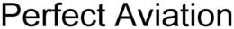PERFECT AVIATION trademark