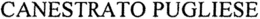 CANESTRATO PUGLIESE trademark