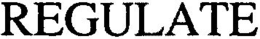 REGULATE trademark