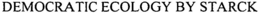 DEMOCRATIC ECOLOGY BY STARCK trademark