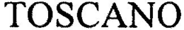 TOSCANO trademark