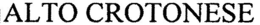 ALTO CROTONESE trademark