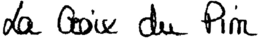 LA CROIX DU PIN trademark