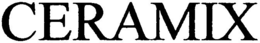 CERAMIX trademark