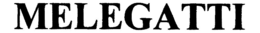 MELEGATTI trademark