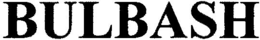 BULBASH trademark