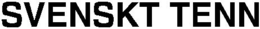 SVENSKT TENN trademark
