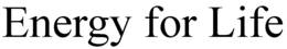 ENERGY FOR LIFE trademark