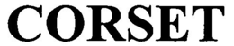 CORSET trademark