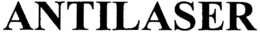 ANTILASER trademark
