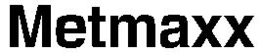 METMAXX trademark