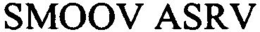 SMOOV ASRV trademark