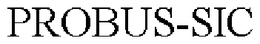 PROBUS-SIC trademark