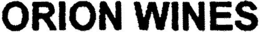 ORION WINES trademark